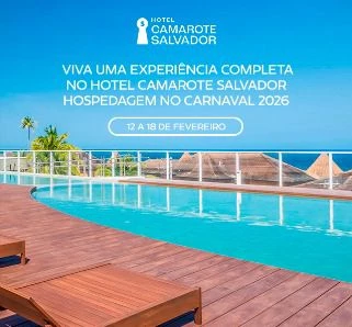 Garanta sua hospedagem exclusiva para o Carnaval 2026 no Hotel Camarote Salvador