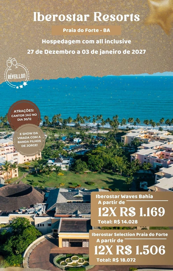 Pacote Réveillon Iberostar 2027: All Inclusive em Praia do Forte em 12x